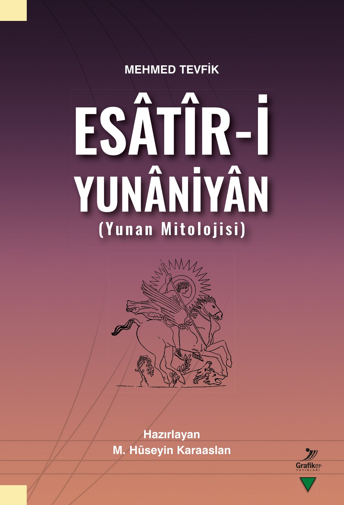 Esatir-i Yunaniyan - Mehmed Tevfik kitap kapağı