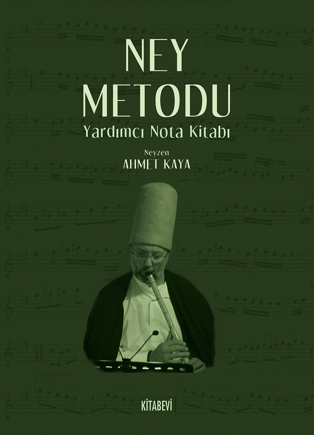 Ney Metodu - Neyzen Ahmet Kaya kitap kapağı
