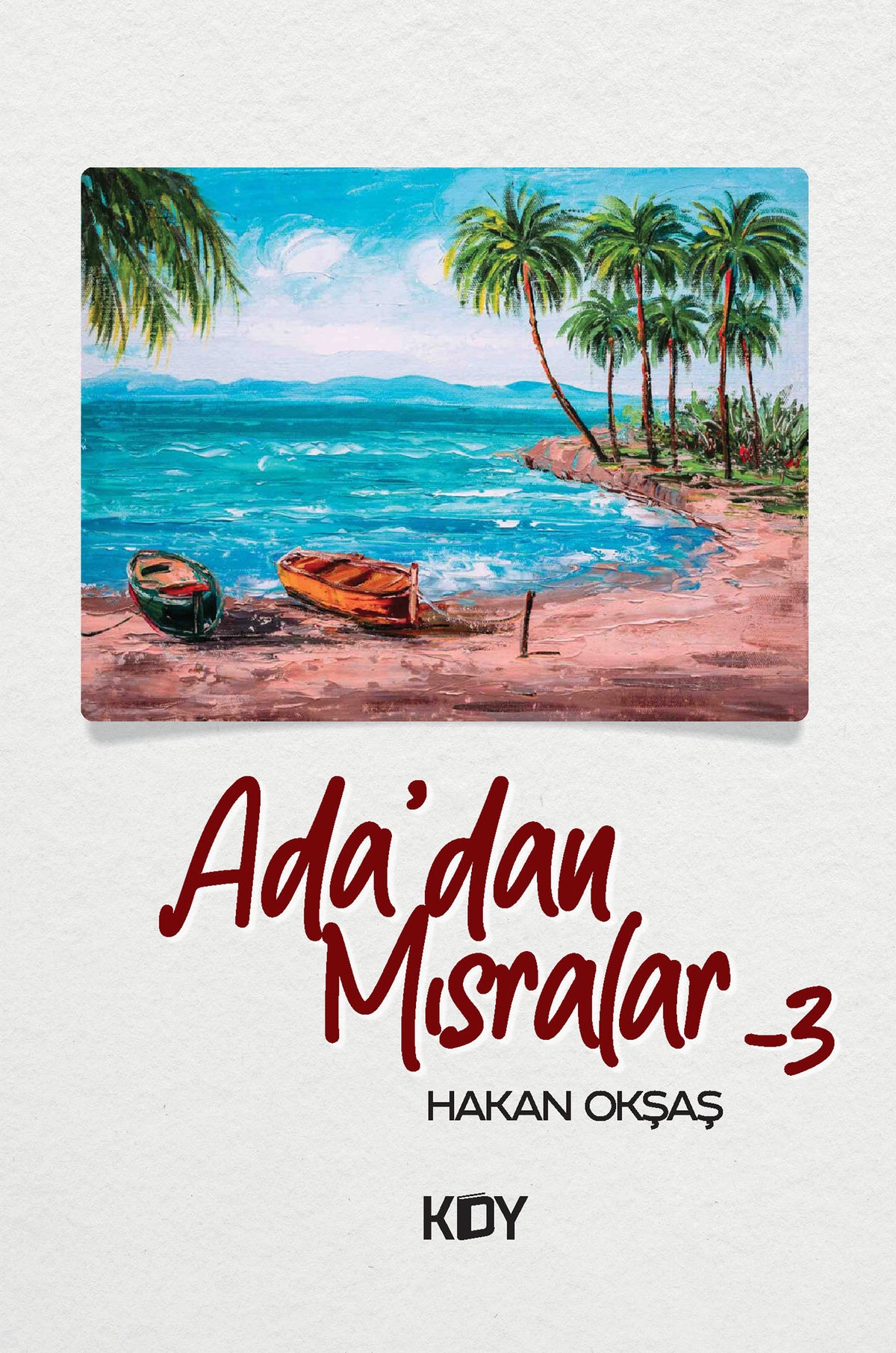 Ada'dan Mısralar 3 - Hakan Okşaş kitap kapağı