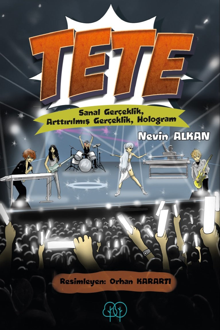 Tete Sanal Gerçeklik, Arttırılmış Gerçeklik ve Hologram - Nevin Alkan kitap kapağı