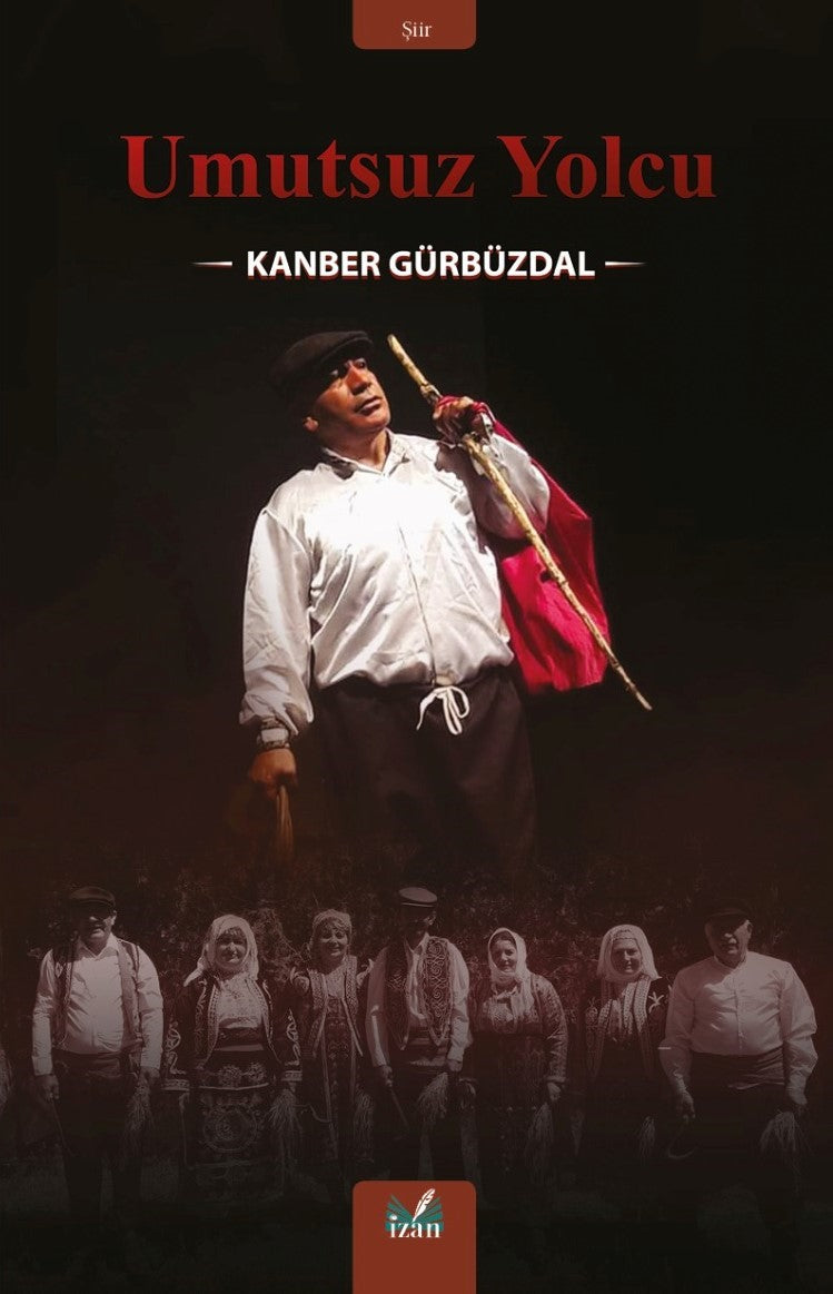 Umutsuz Yolcu - Kanber Gürbüzdal kitap kapağı