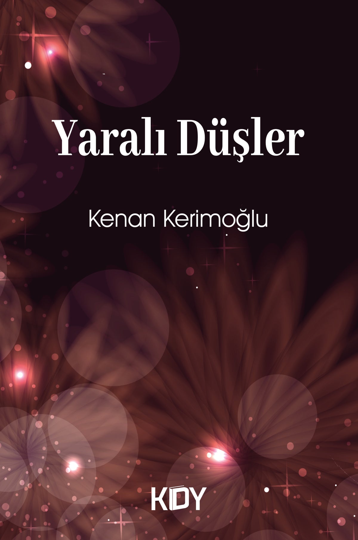 Yaralı Düşler - Kenan Kerimoğlu kitap kapağı