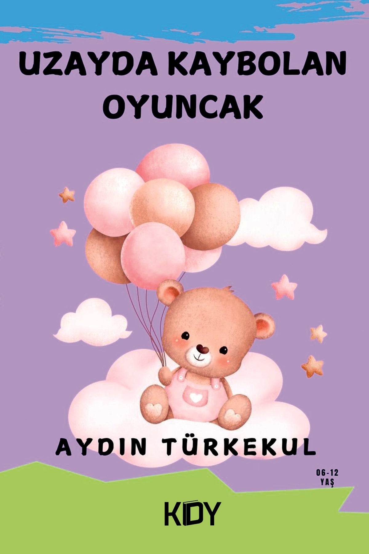 Uzayda Kaybolan Oyuncak - Aydın Türkekul kitap kapağı
