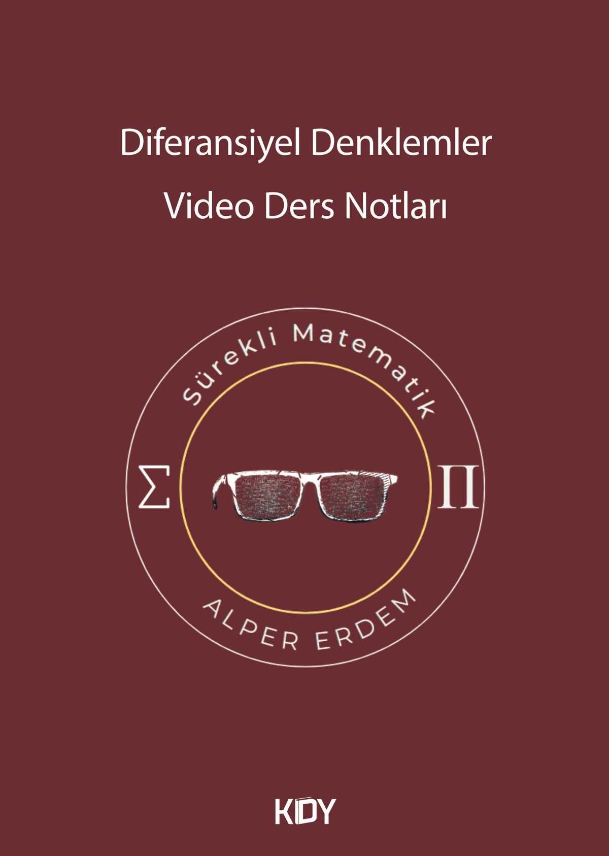Diferansiyel Denklemler Video Ders Notları - Alper Erdem kitap kapağı