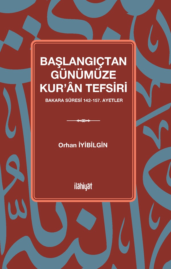 Başlangıçtan Günümüze Kur'an Tefsiri - Orhan İyibilgin kitap kapağı