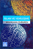 İslam ve Yenileşme (11-D-39) - İbrahim Agah Çubukçu kitap kapağı