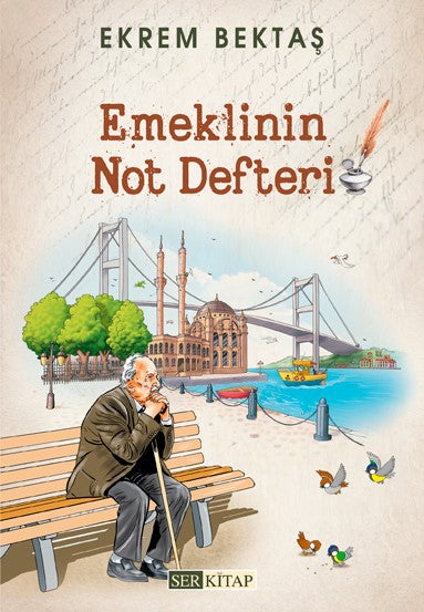 Emeklinin Not Defteri - Ekrem Bektaş kitap kapağı