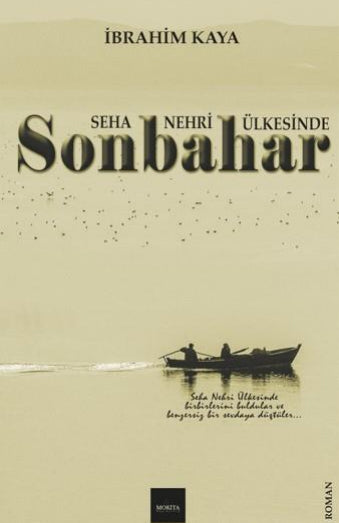 Seha Nehri Ülkesinde Sonbahar - Prof. Dr. İbrahim Kaya kitap kapağı