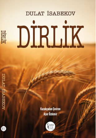 Dirlik - Dulat İsabekov kitap kapağı
