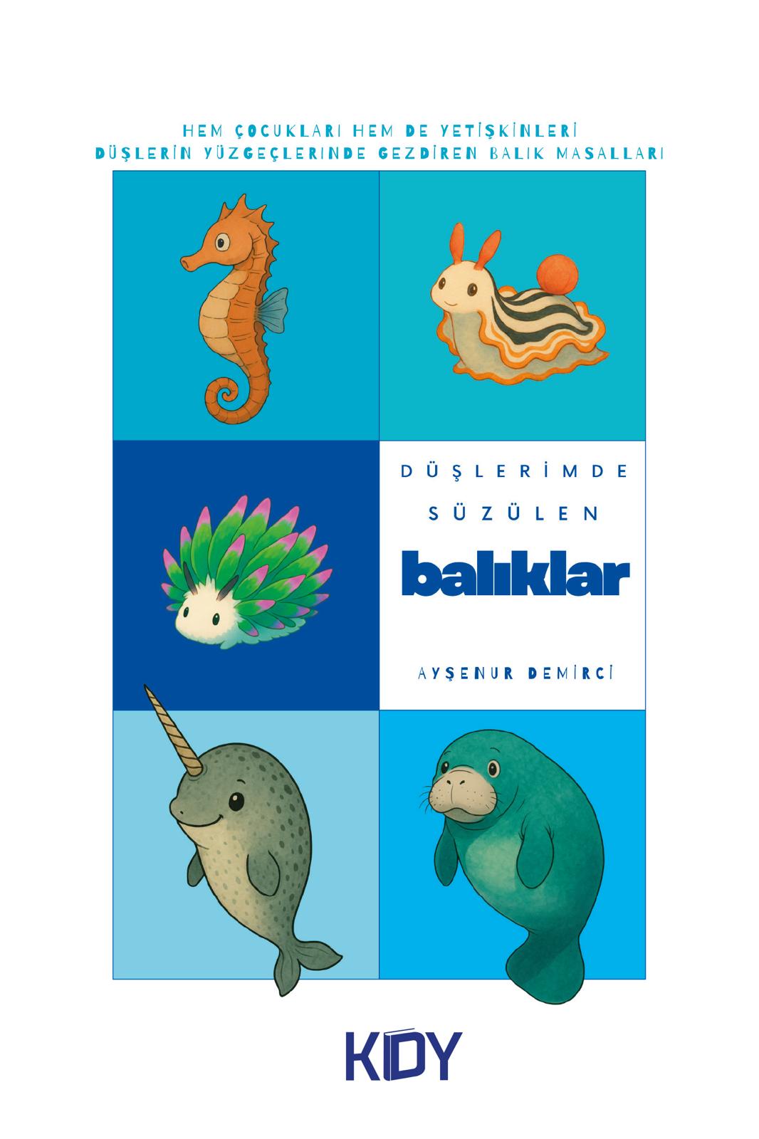 Düşlerimde Süzülen Balıklar - Ayşenur Demirci kitap kapağı