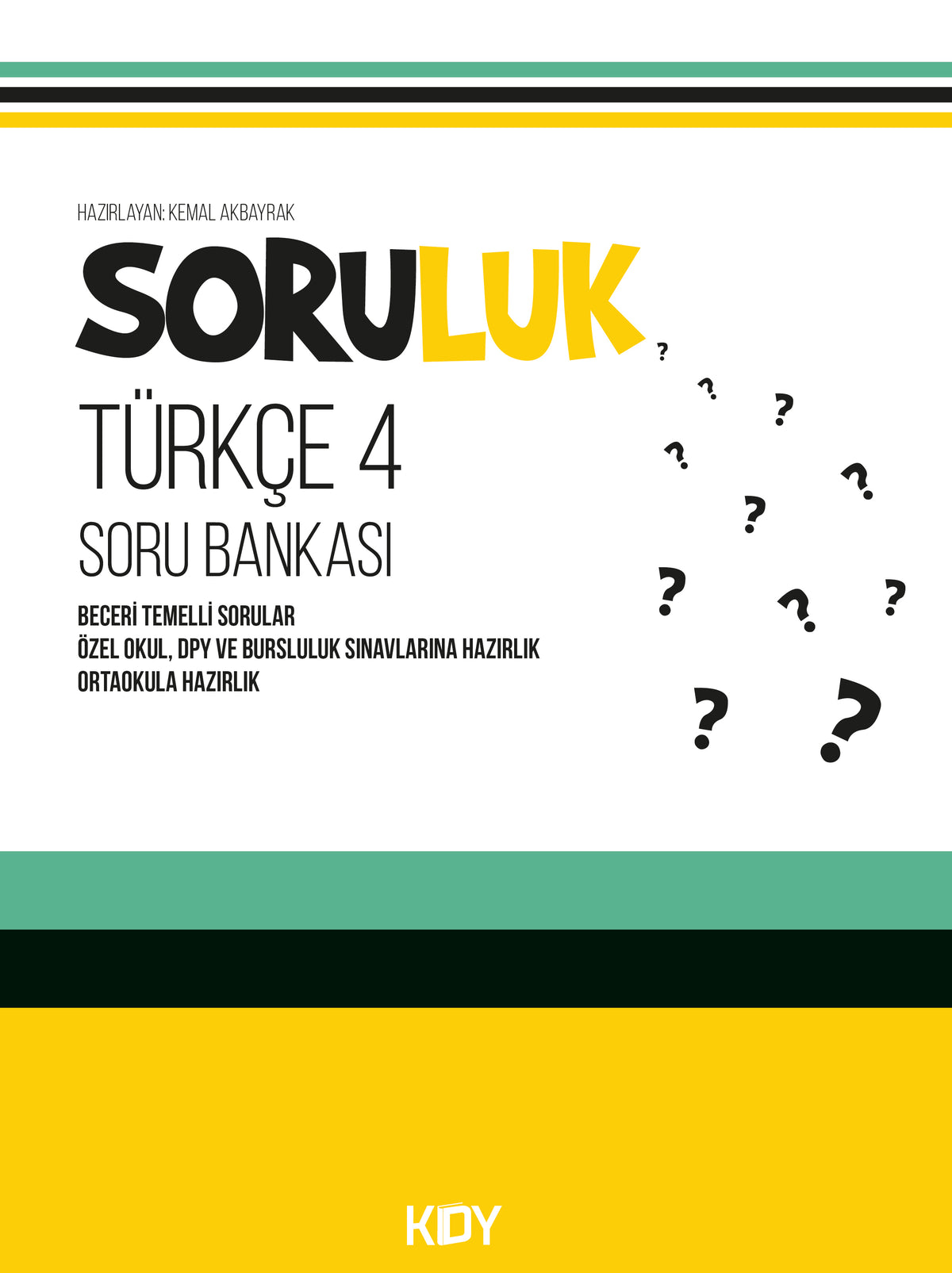 Soruluk Türkçe 4 Soru Bankası - Kemal Akbayrak kitap kapağı