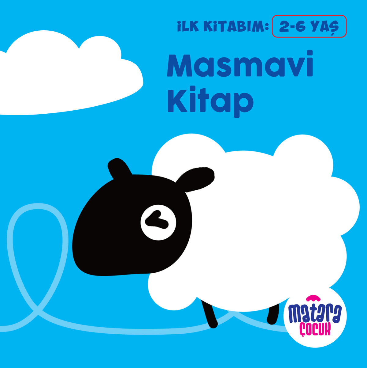 İlk Kitabım - Masmavi Kitap - Kolektif kitap kapağı