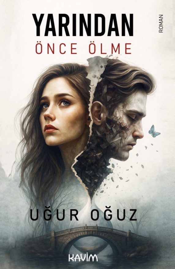 Yarından Önce Ölme - Uğur Oğuz kitap kapağı