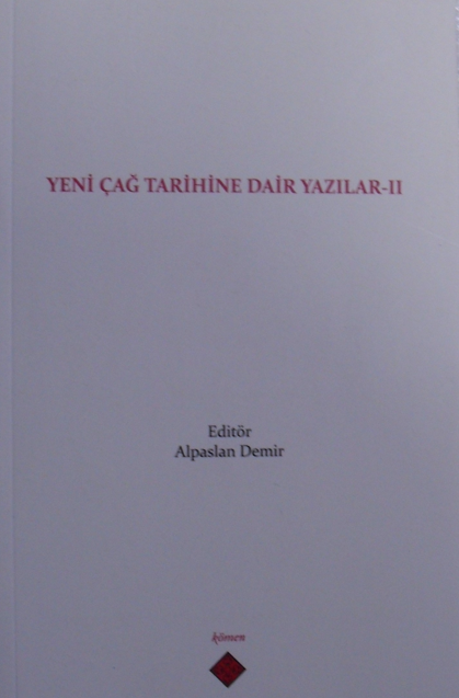 Yeni Çağ Tarihine Dair Yazılar II - Alpaslan Demir kitap kapağı