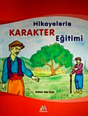 Hikayelerle Karakter Eğitimi - Vedat Özcan kitap kapağı