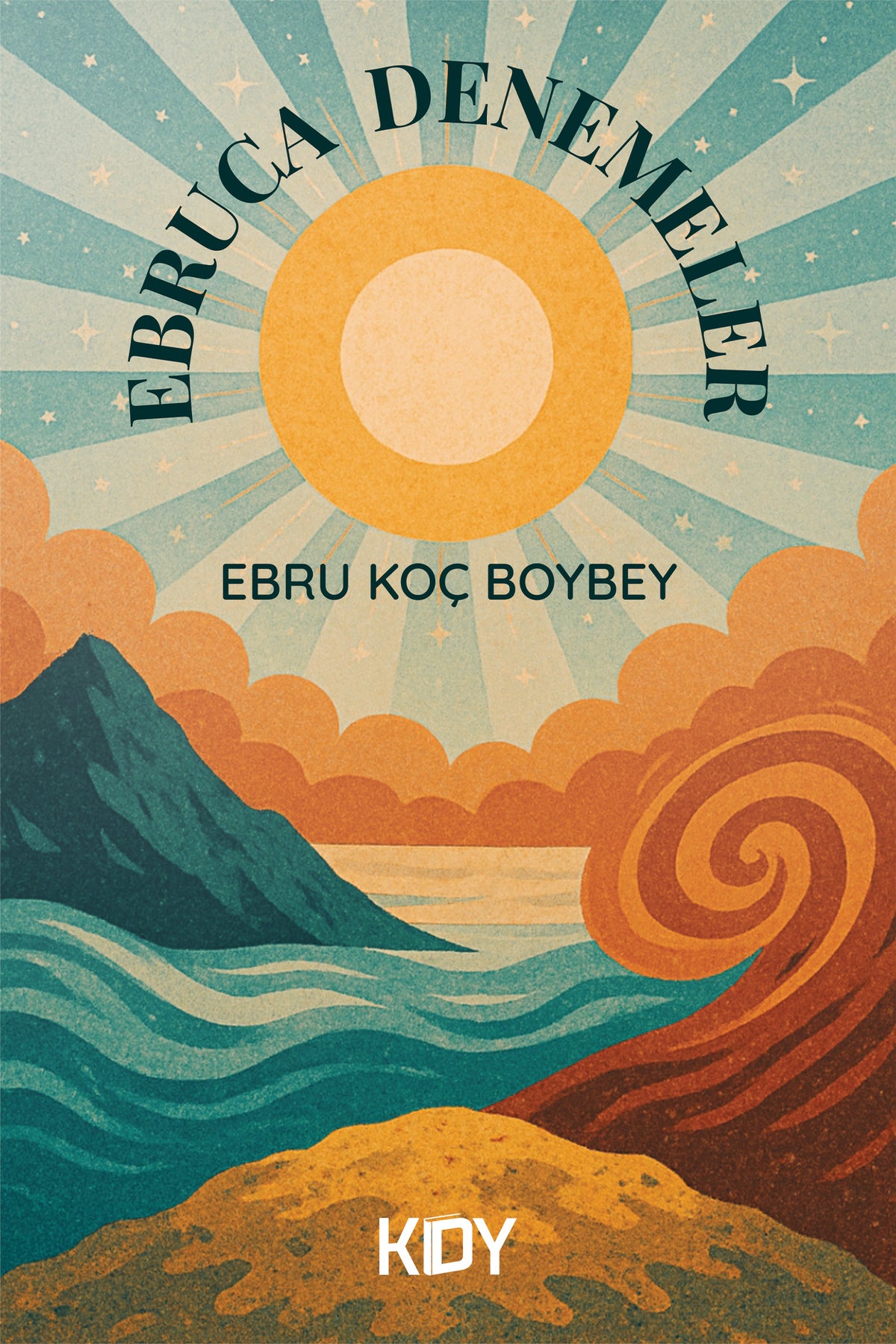 Ebruca Denemeler - Ebru Koç Boybey kitap kapağı
