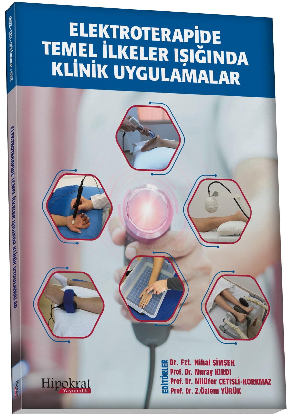 Elektroterapide Temel İlkeler Işığında Klinik Uygulamalar - Kolektif kitap kapağı