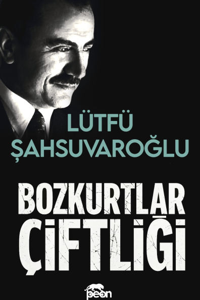 Bozkurtlar Çiftliği - Lütfü Şahsuvaroğlu kitap kapağı