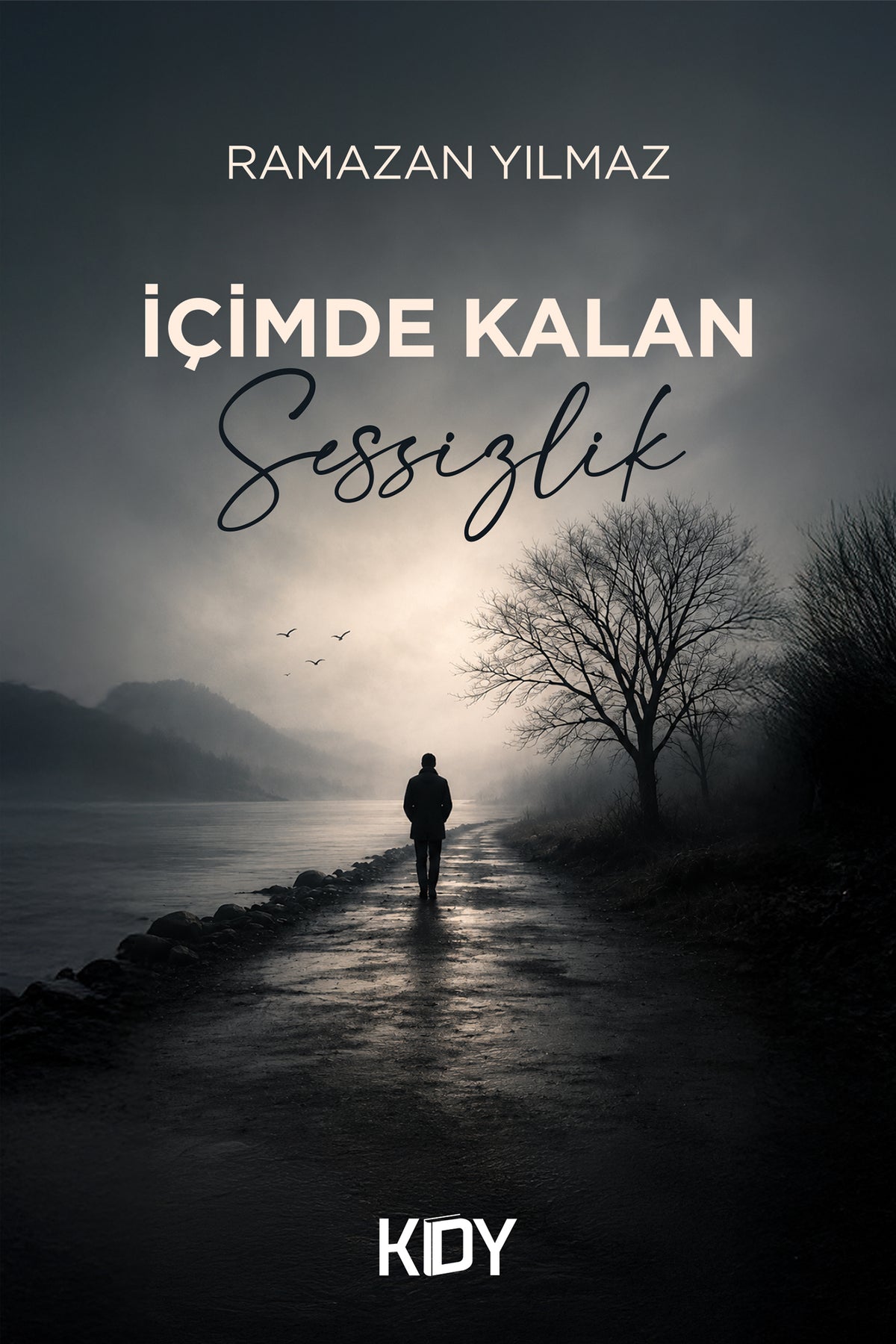 İçimde Kalan Sessizlik - Ramazan Yılmaz kitap kapağı