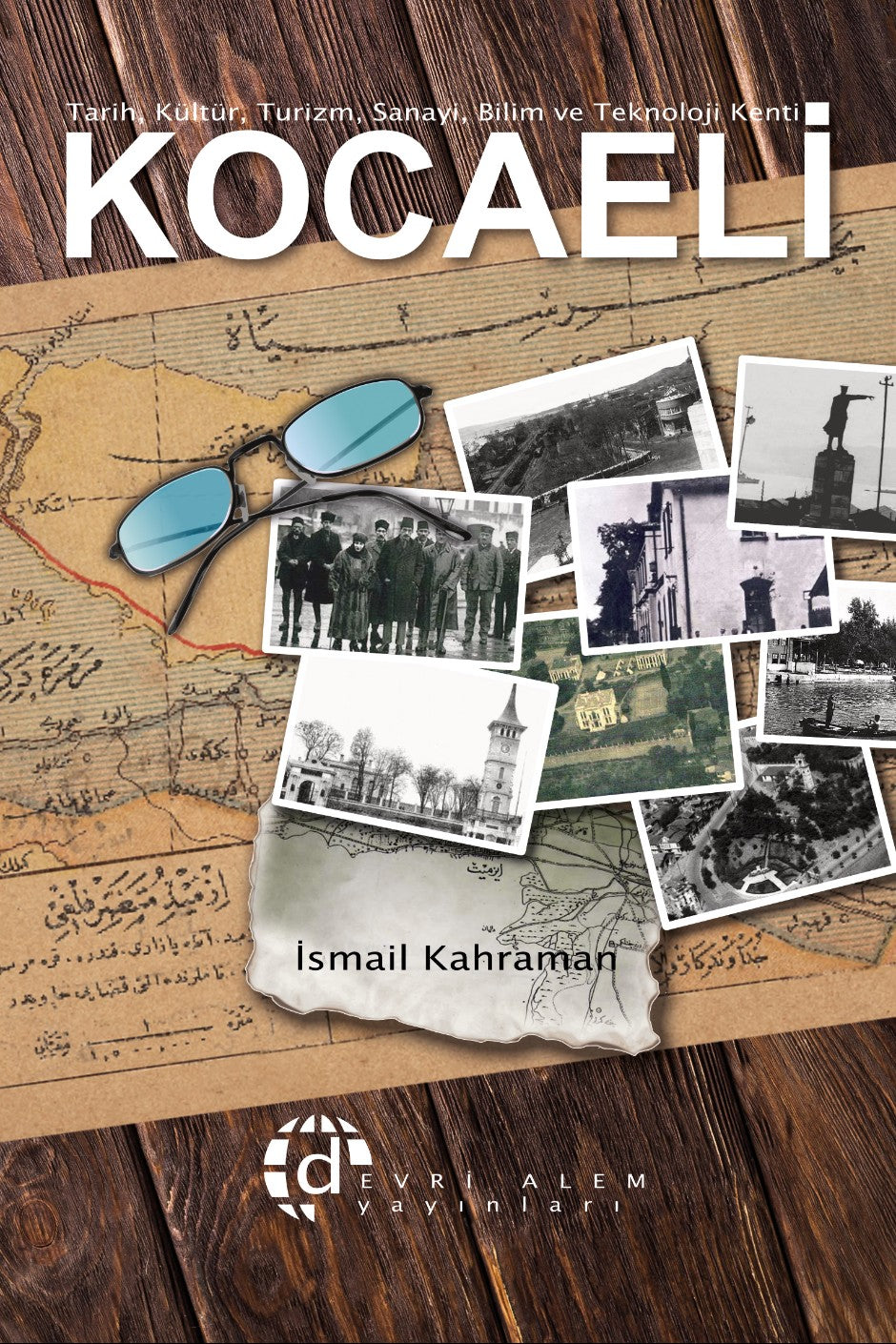 Kocaeli Tarih Kültür ve Turizm Rehberi - İsmail Kahraman kitap kapağı