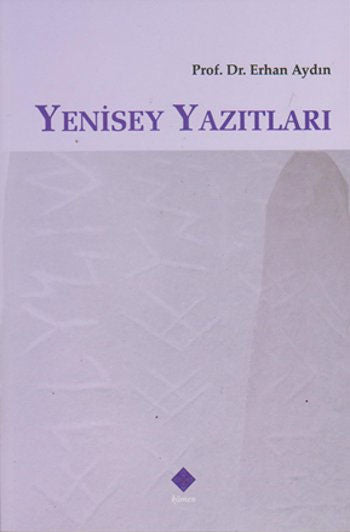 Yenisey Yazıtları / 14-A-59 - Prof. Dr. Erhan Aydın kitap kapağı