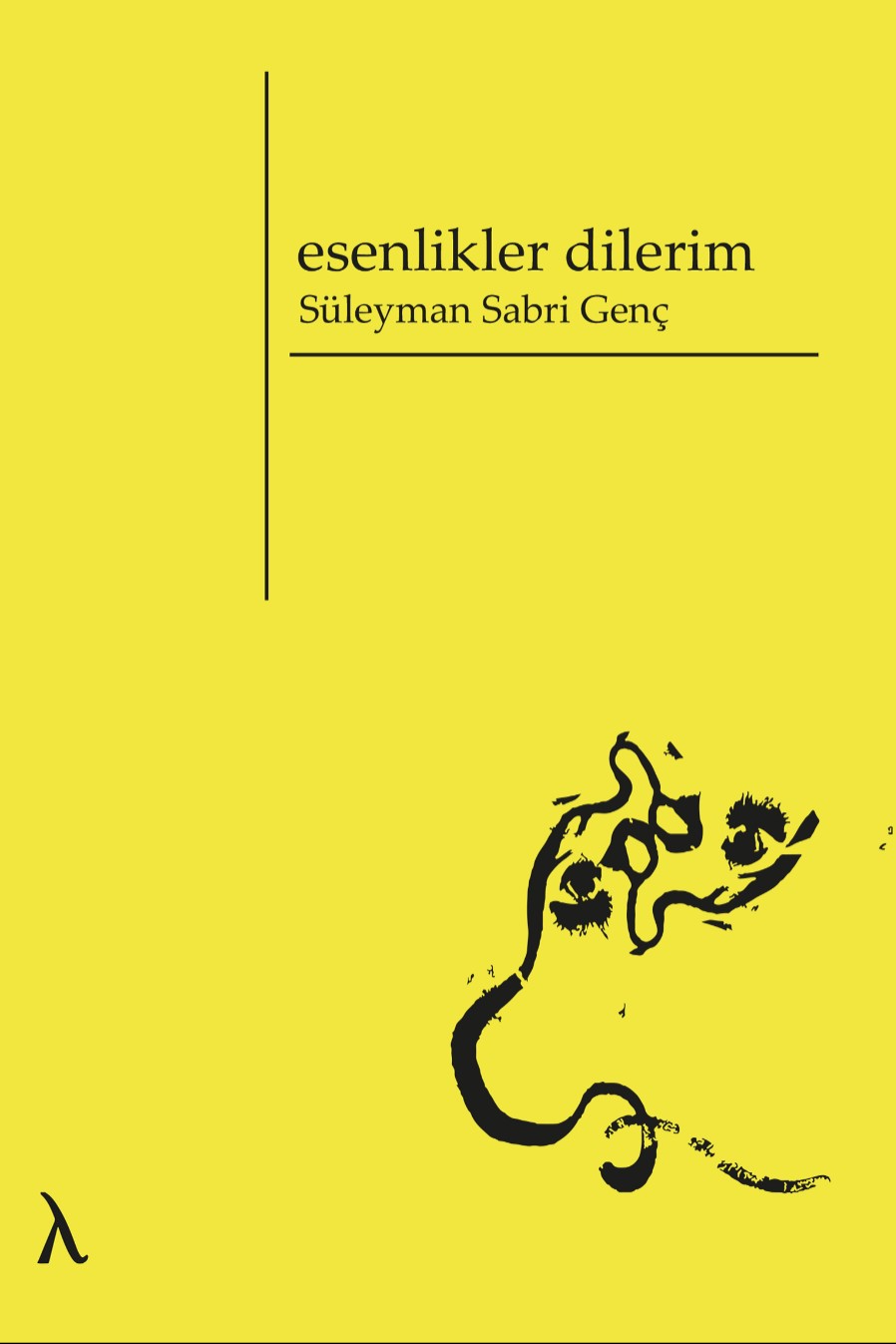 Esenlikler Dilerim - Süleyman Sabri Genç kitap kapağı