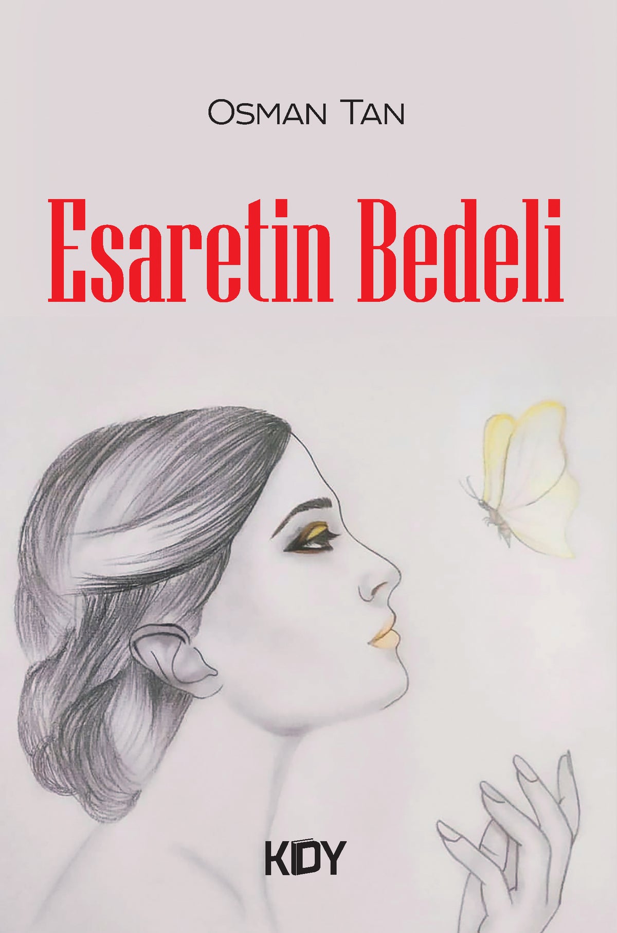 Esaretin Bedeli - Osman Tan kitap kapağı