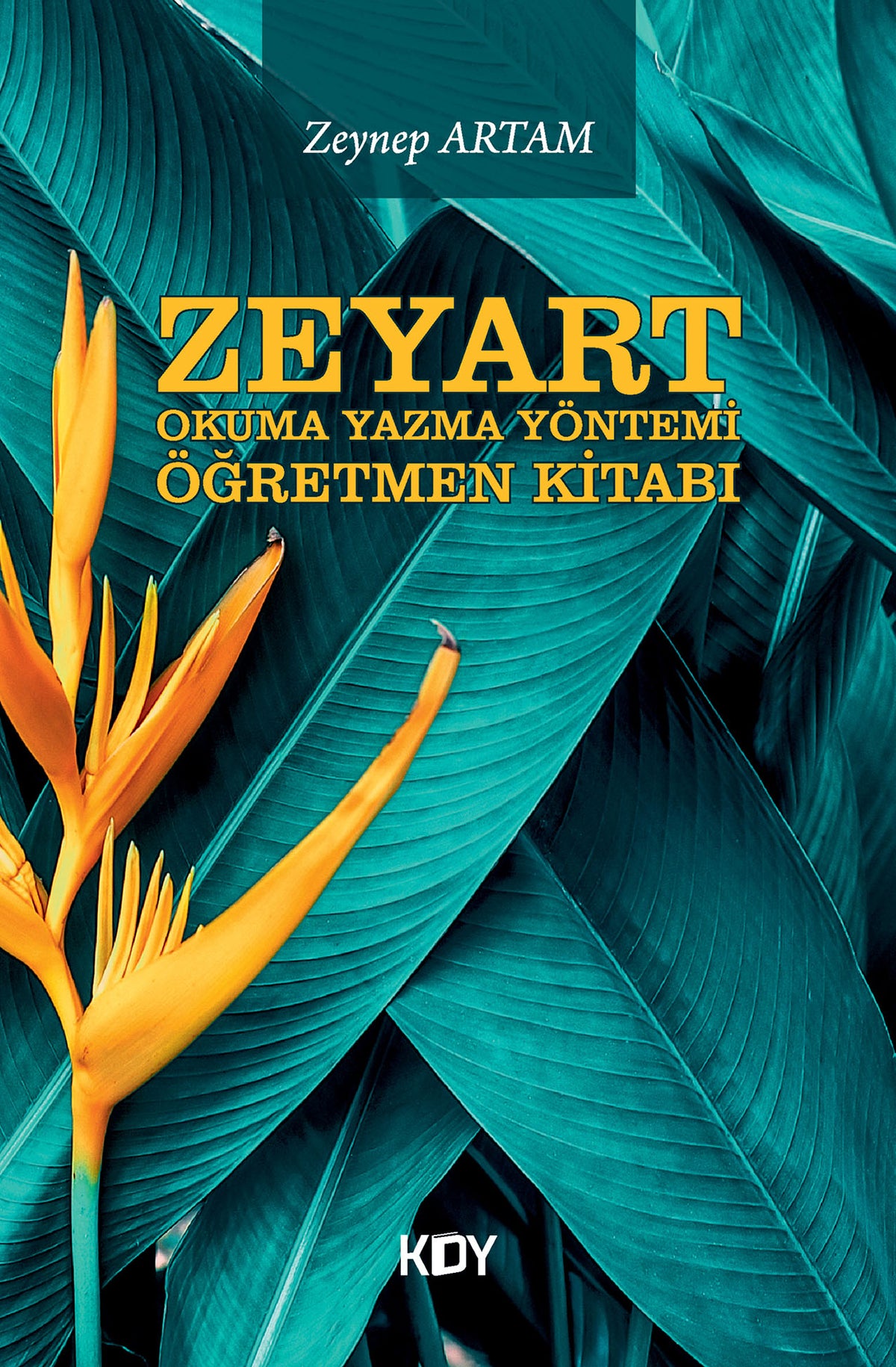 Zeyart Okuma Yazma Yöntemi Öğretmen Kitabı - Zeynep Artam kitap kapağı