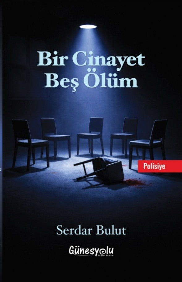 Bir Cinayet Beş Ölüm - Serdar Bulut kitap kapağı