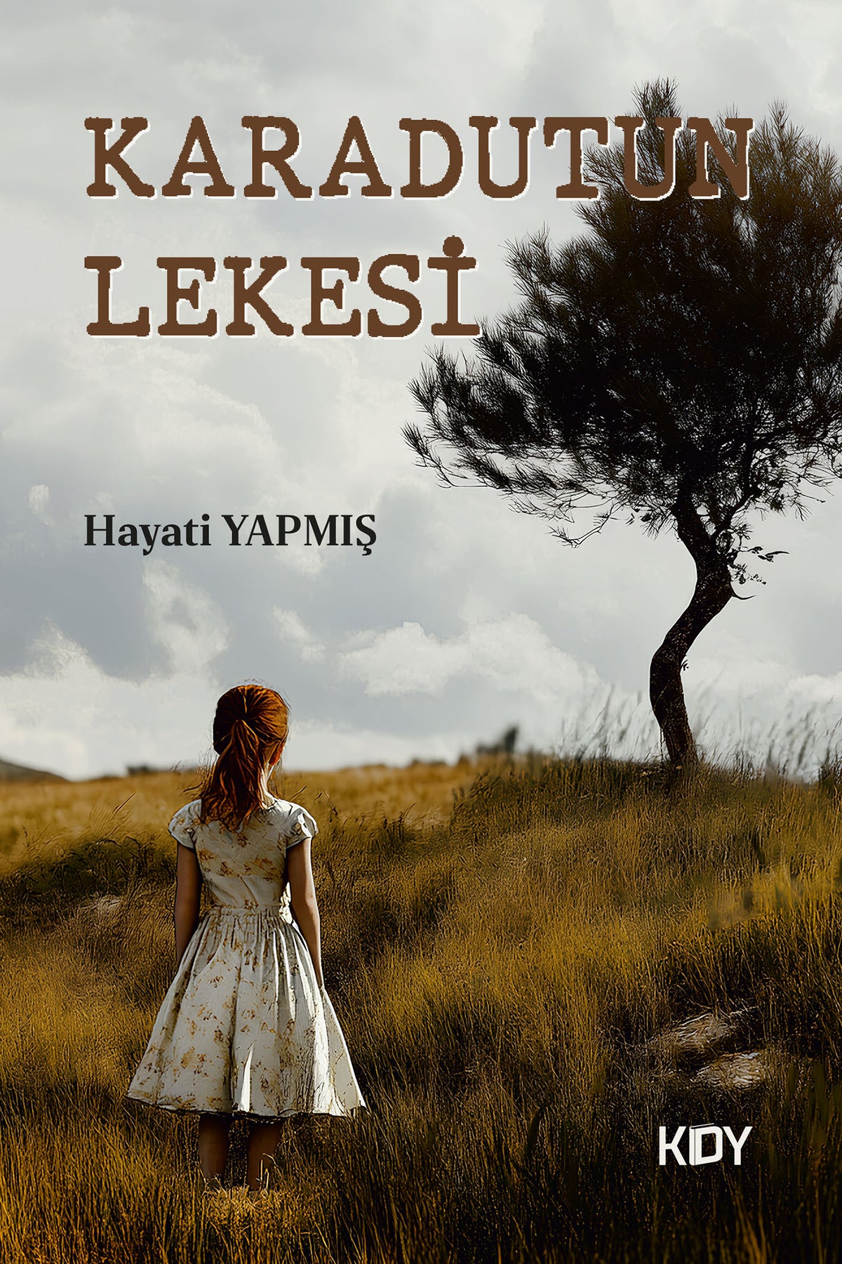 Karadutun Lekesi - Hayati Yapmış kitap kapağı