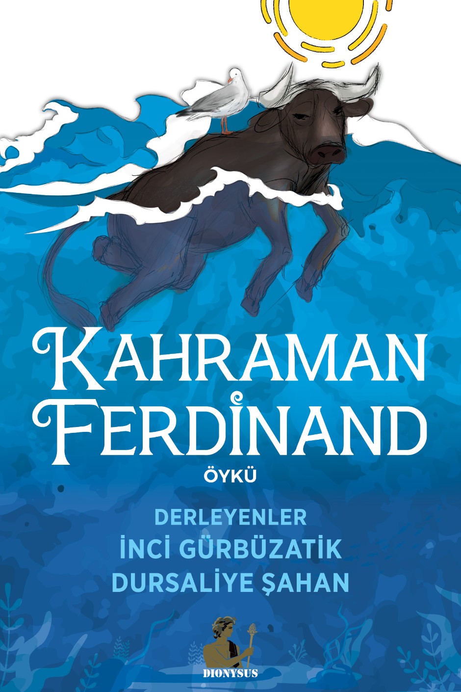 Kahraman Ferdinand - Dürsaliye Şahan kitap kapağı