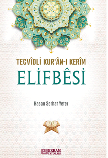 Tecvidli Kur'an-ı Kerim Elifbesi - Hasan Serhat Yeter kitap kapağı