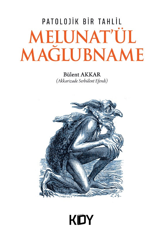 Melunat'ül Mağlubname - Bülent Akkar kitap kapağı