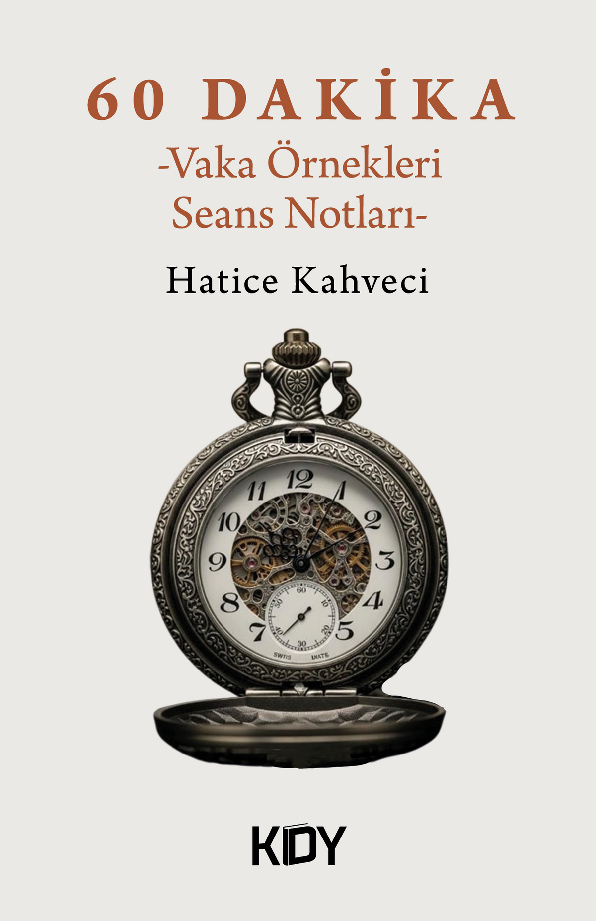 60 Dakika - Hatice Kahveci kitap kapağı