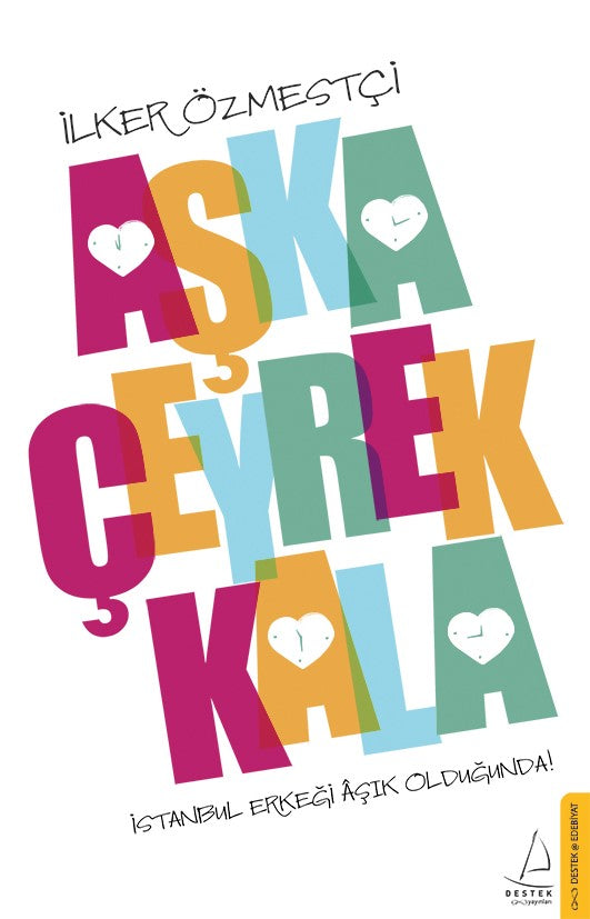Aşka Çeyrek Kala - İlker Özmestçi kitap kapağı
