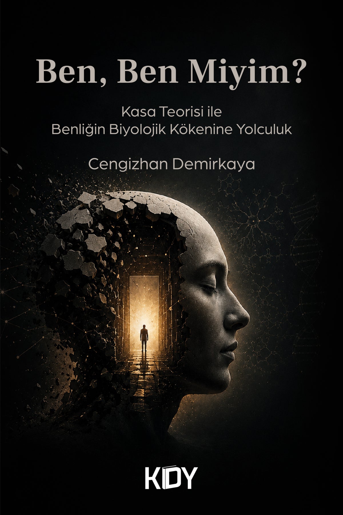 Ben, Ben Miyim? - Cengizhan Demirkaya kitap kapağı