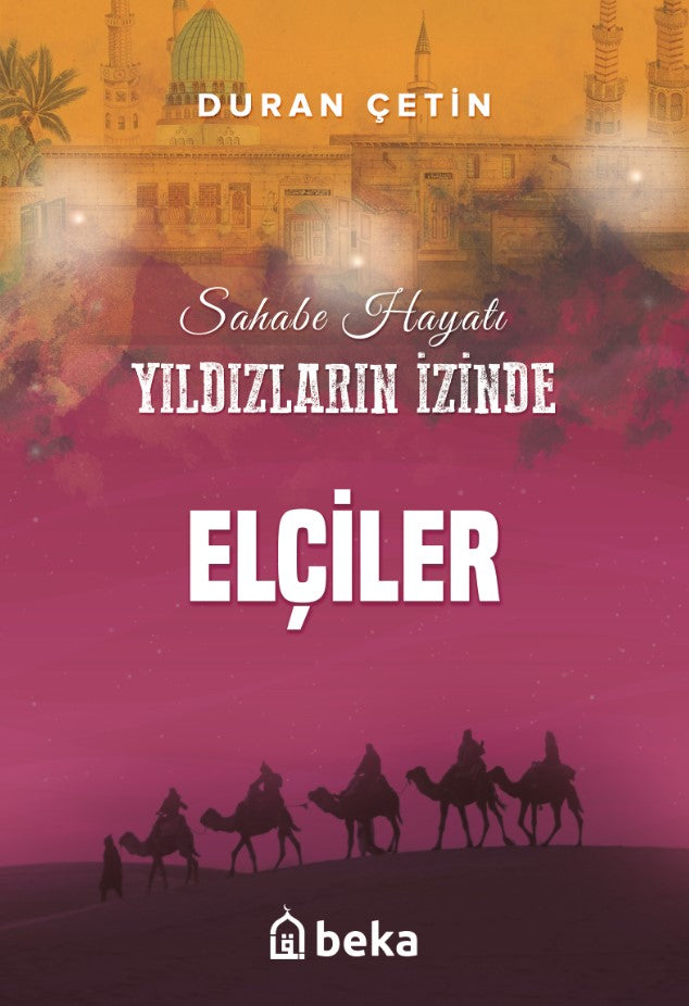 Elçiler / Yıldızların İzinde - Duran Çetin kitap kapağı