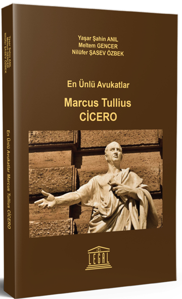 En Ünlü Avukatlar Marcus T. Cicero - Yaşar Şahin Anıl kitap kapağı
