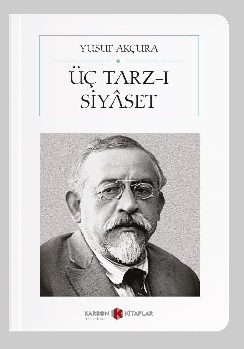 Üç Tarz-ı Siyaset (Cep Boy) (Tam Metin) - Yusuf Akçura kitap kapağı