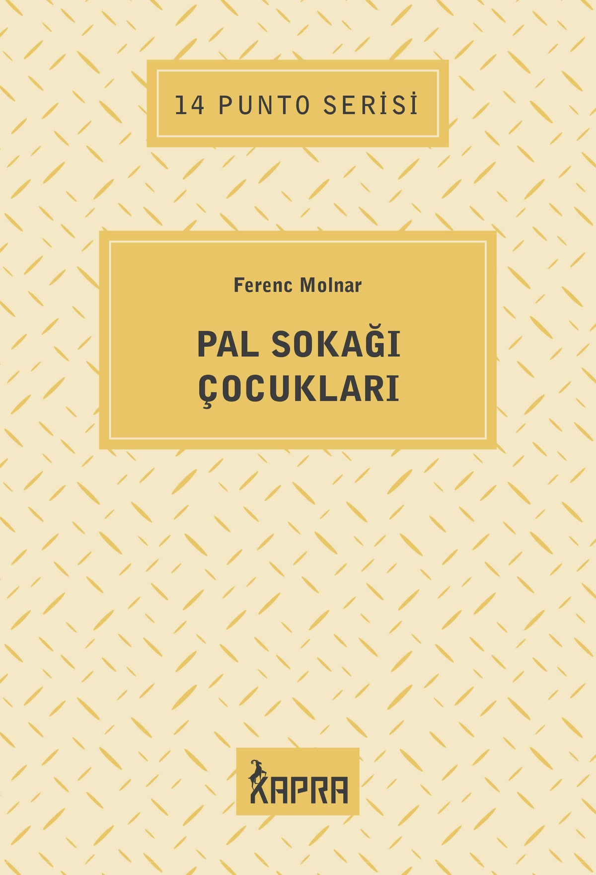 Pal Sokağı Çocukları / 14 Punto Serisi - Ferenc Molnar kitap kapağı
