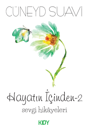 Hayatın İçinden - 2 - Cüneyd Suavi kitap kapağı