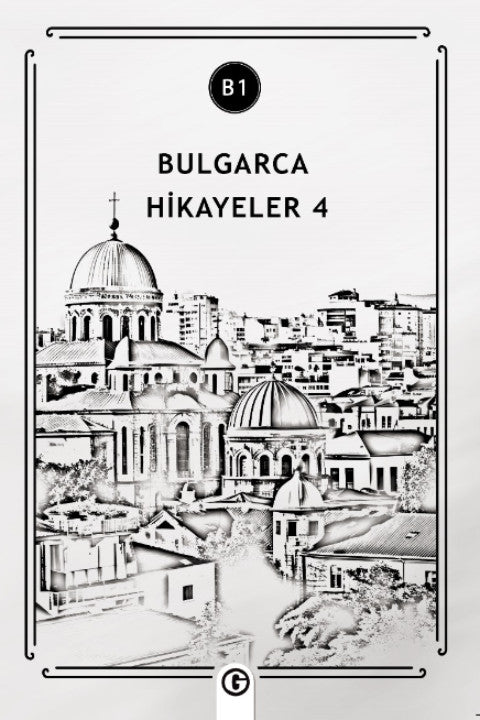 Bulgarca Hikayeler 4 (B1) - Kolektif kitap kapağı