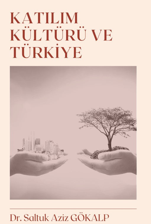 Katılım Kültürü ve Türkiye - Saltuk Aziz Gökalp kitap kapağı