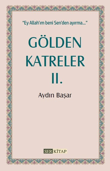 Gölden Katreler 2 - Aydın Başar kitap kapağı
