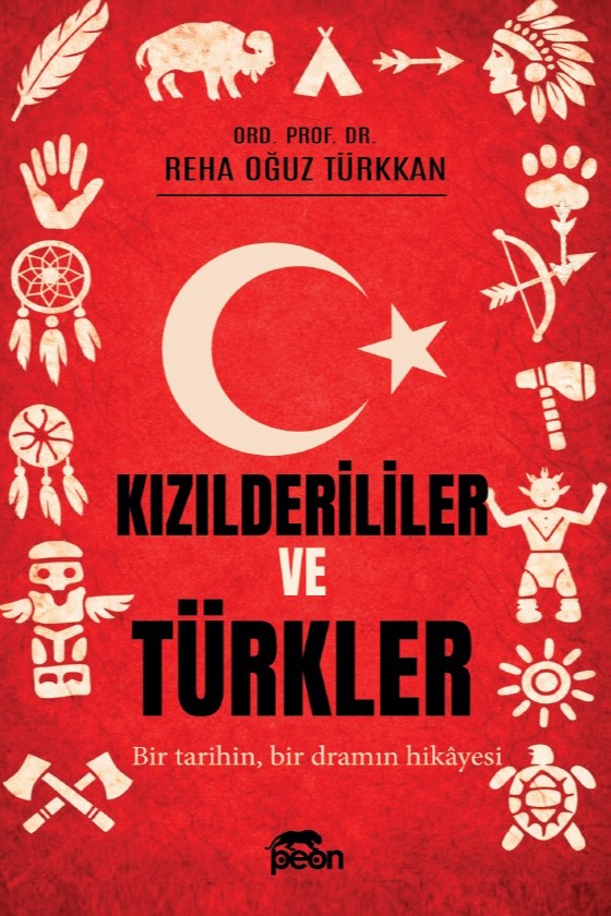 Türkler ve Kızılderililer - Ord.Prof.Dr. Reha Oğuz Türkkan kitap kapağı