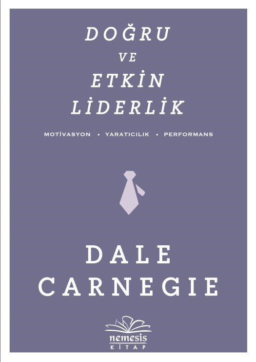 Doğru Ve Etkin Liderlik - Dale Carnegie kitap kapağı