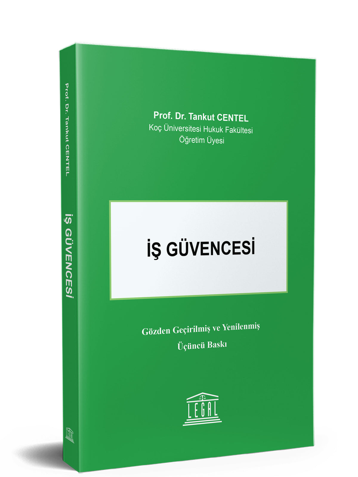 İş Güvencesi - Prof. Dr. Tankut Centel kitap kapağı