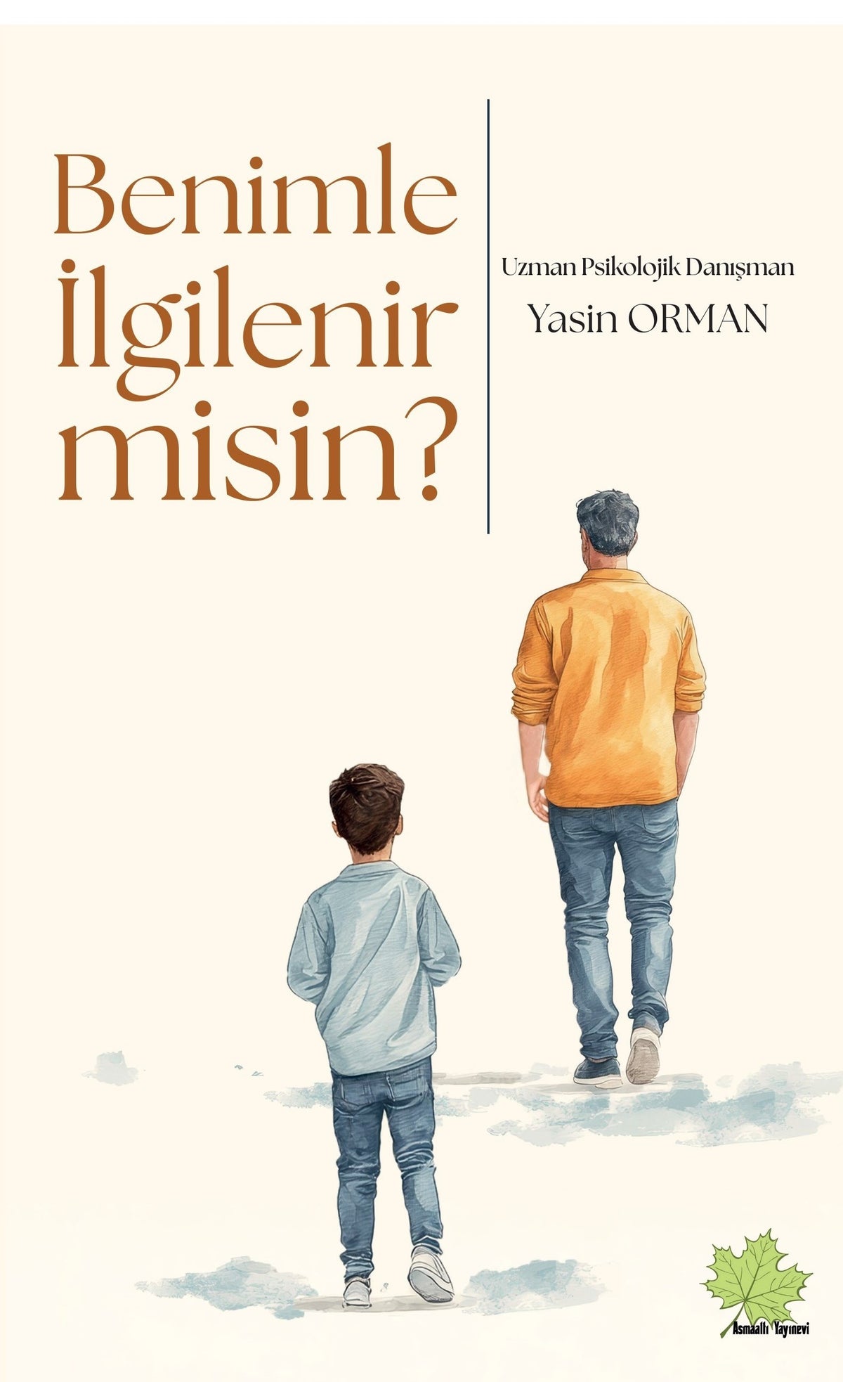 Benimle İlgilenir misin? - Yasin Orman kitap kapağı