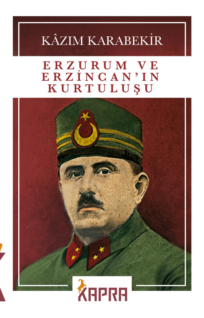 Erzurum ve Erzincan'ın Kurtuluşu - Kazım Karabekir kitap kapağı