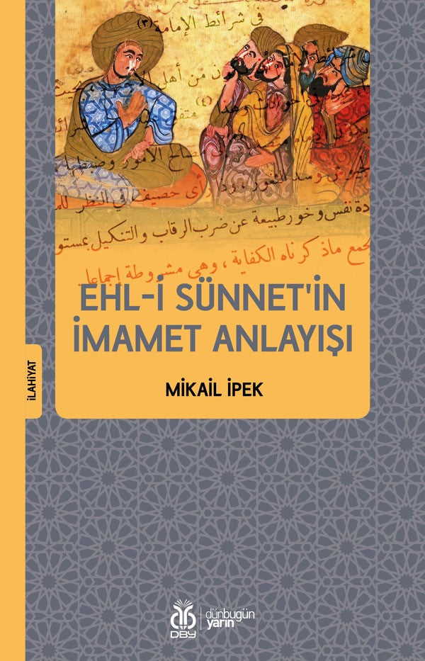 Ehl-i Sünnet'in İmamet Anlayışı - Mikail İpek kitap kapağı